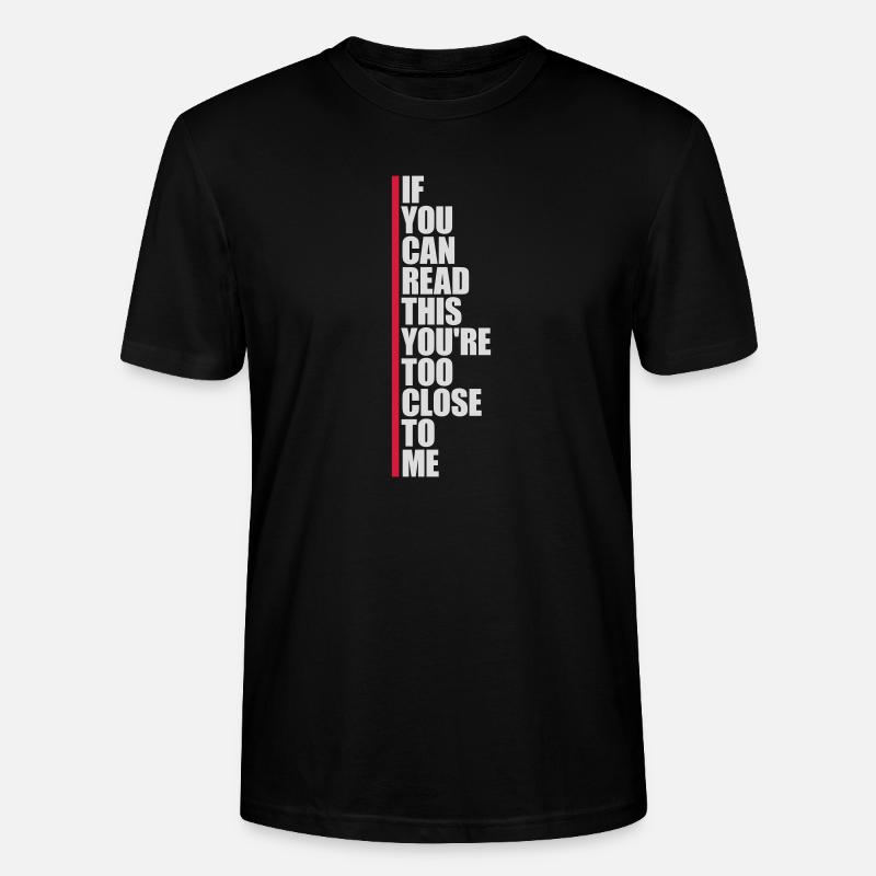 trop près de moi - T-shirt bio CRAFTER Stanley Stella Unisexe - noir