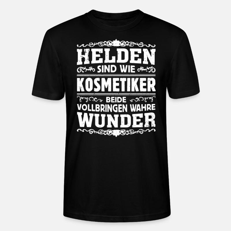 Kosmetiker - Helden - Stanley/Stella Unisex Bio-T-Shirt CRAFTER - Schwarz