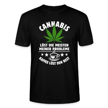Cannabis löst meine Probleme - Kaffee Spruch - Stanley/Stella Unisex Bio-T-Shirt CRAFTER - Schwarz - Vorne - Alina (178cm) & Michal (187cm)