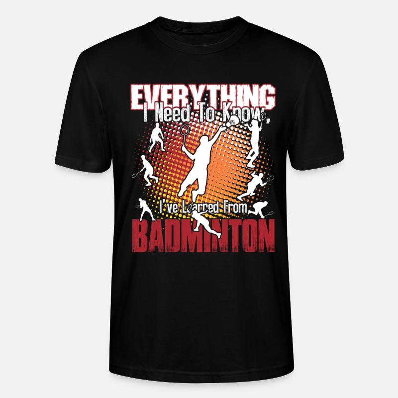 Badminton Is Everything - Stanley/Stella CRAFTER Unisex Organic T-Shirt - black