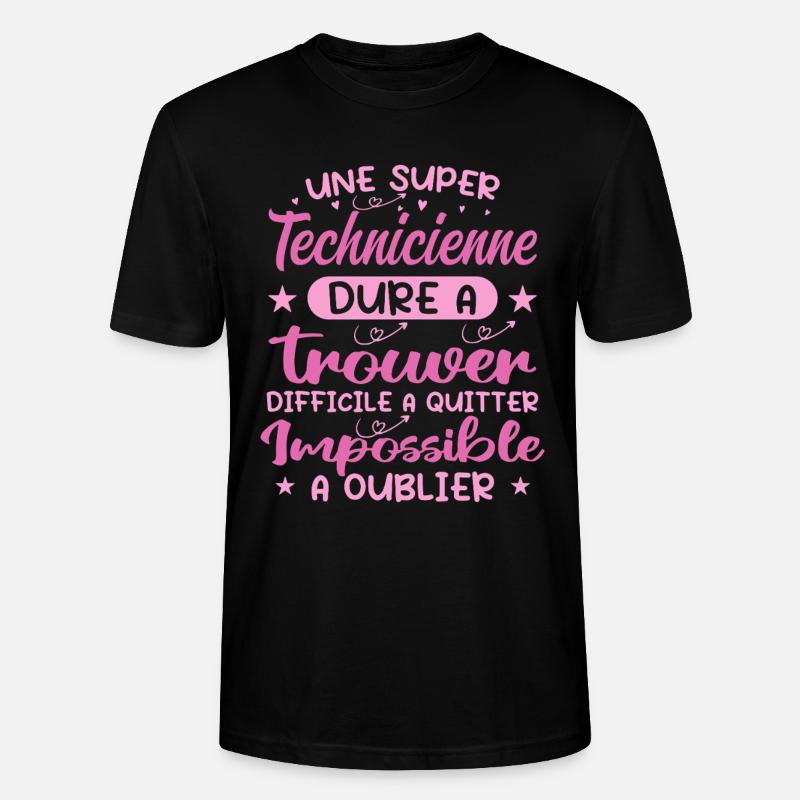 Une Super Technicienne - Cadeau technicienne - T-shirt bio CRAFTER Stanley Stella Unisexe - noir