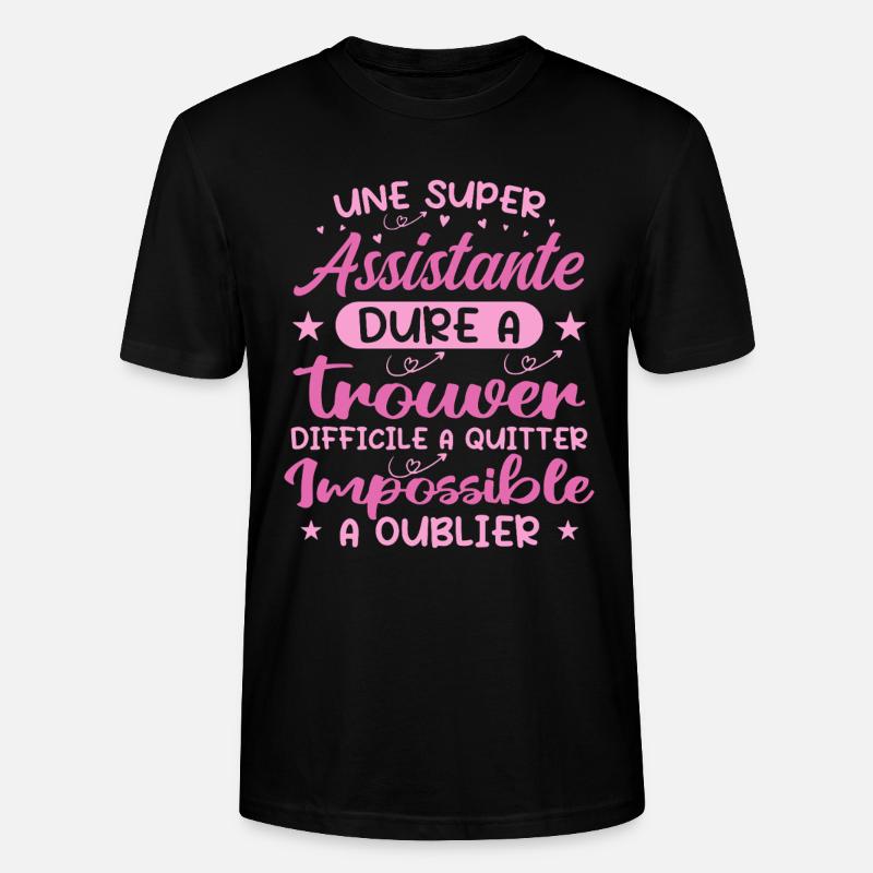 Une Super Assistante - Cadeau assistante - T-shirt bio CRAFTER Stanley Stella Unisexe - noir