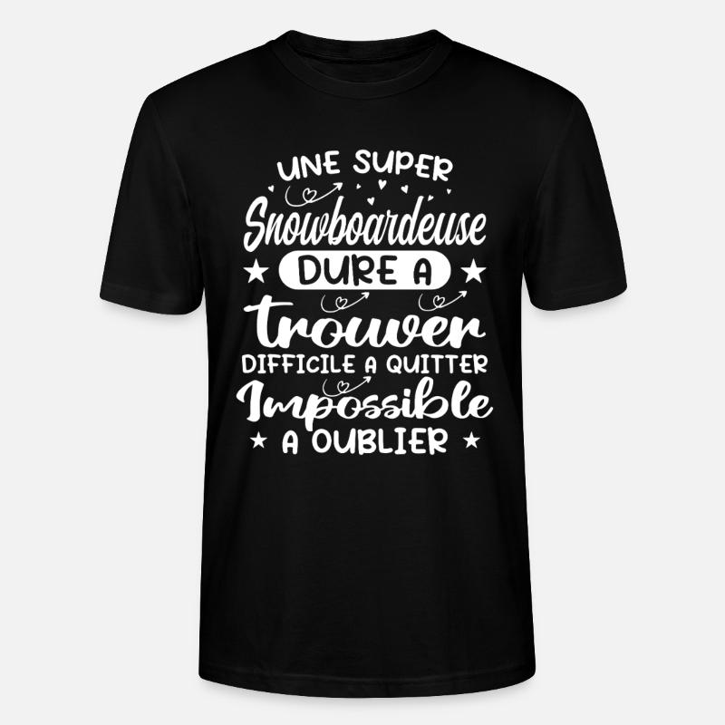 Une Super Snowboardeuse - Cadeau snowboardeuse - T-shirt bio CRAFTER Stanley Stella Unisexe - noir