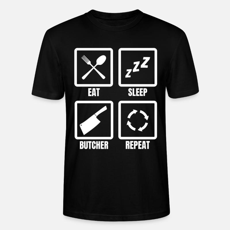 Eat Sleep Butcher Repeat - Stanley/Stella Unisex Bio-T-Shirt CRAFTER - Schwarz