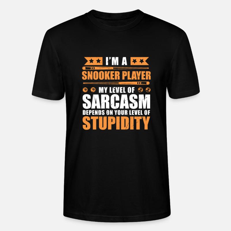 Lustiger Snooker-Sarkasmus für einen - Stanley/Stella Unisex Bio-T-Shirt CRAFTER - Schwarz