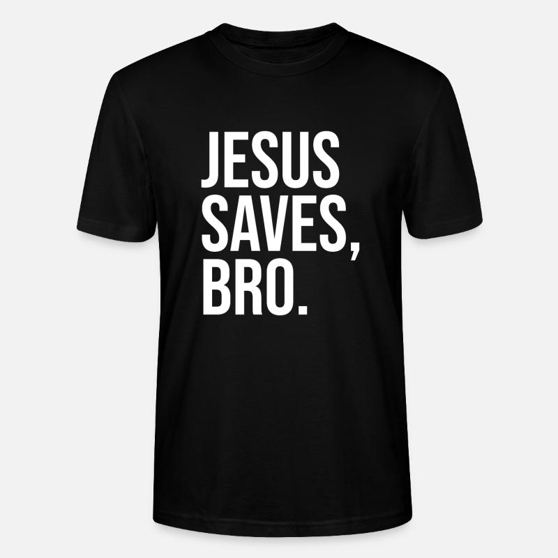 Jésus Saves Bro - T-shirt bio CRAFTER Stanley Stella Unisexe - noir