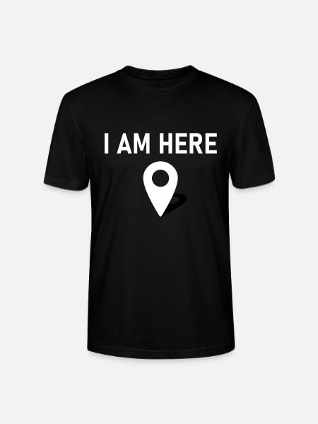 I am here 📍 - Stanley/Stella CRAFTER Unisex Organic T-Shirt - black