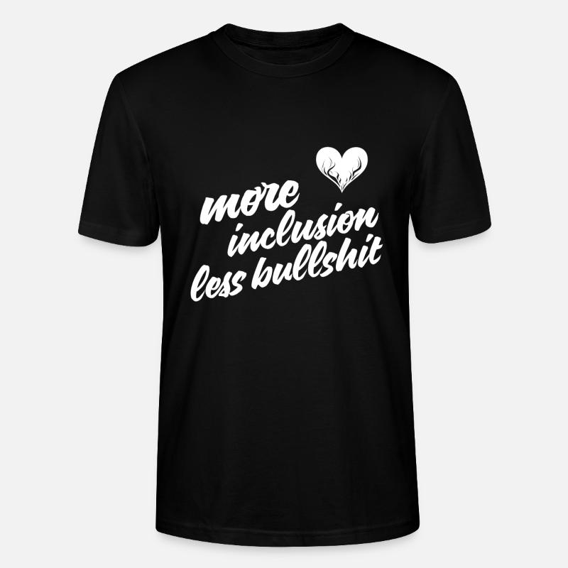 Plus d’inclusion, moins de conneries - T-shirt bio CRAFTER Stanley Stella Unisexe - noir