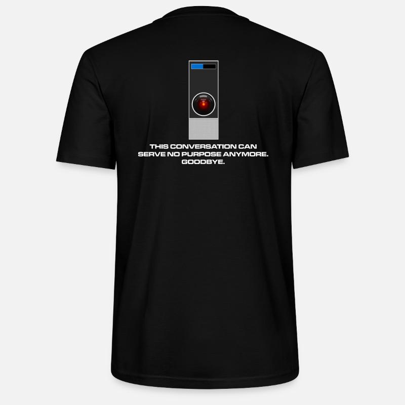 It's no use, Dave. - Stanley/Stella CRAFTER Unisex Organic T-Shirt - black