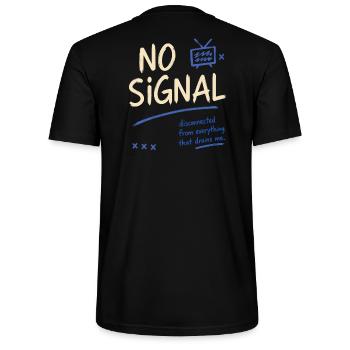 No Signal – Disconnected Vibes - Stanley/Stella CRAFTER Unisex Organic T-Shirt - black - Back - Michal (187cm)