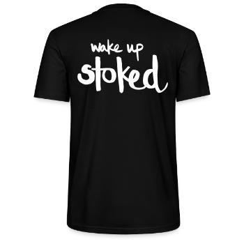 Wake Up Stoked | every damn day - Stanley/Stella CRAFTER Unisex Organic T-Shirt - black - Back - Michal (187cm)