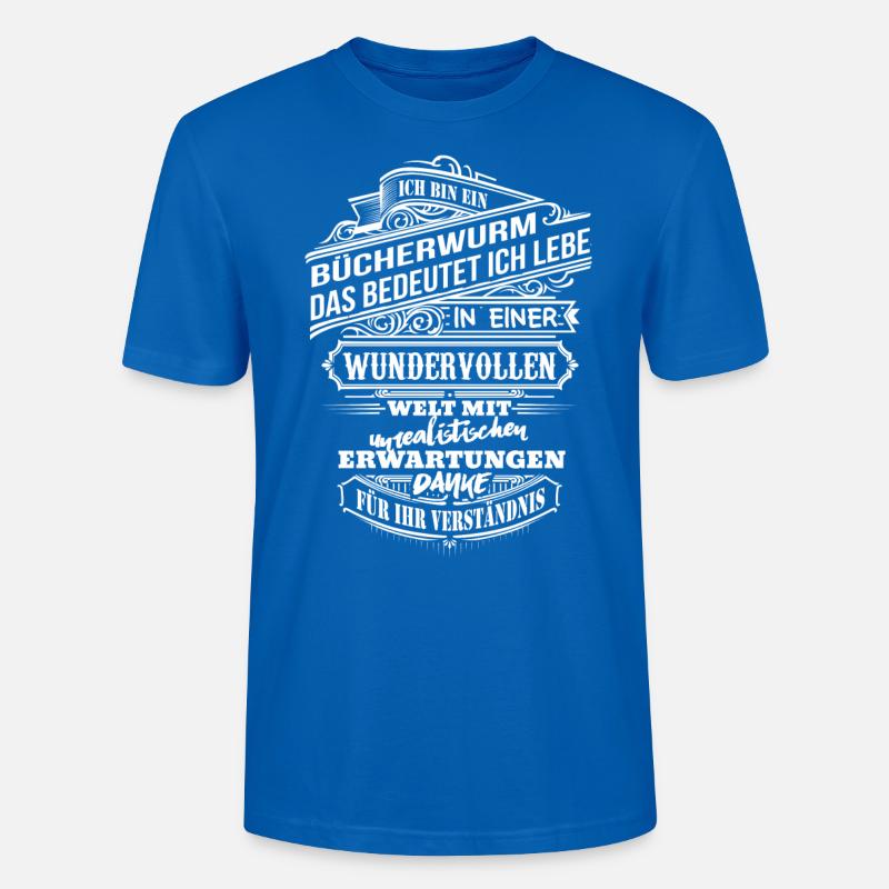 Ich bin ein Bücherwurm - Stanley/Stella Unisex Bio-T-Shirt CRAFTER - Pfauenblau