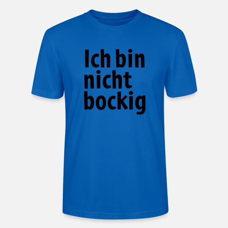 Ich bin nicht bockig ! - Stanley/Stella Unisex Bio-T-Shirt CRAFTER - Pfauenblau