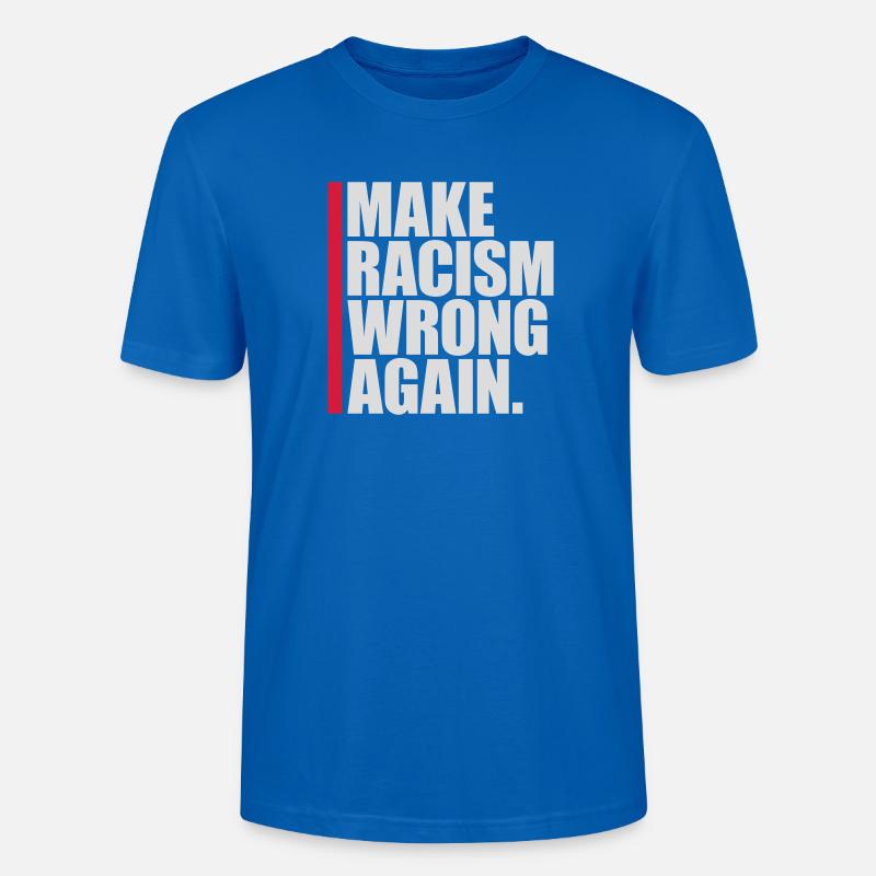 make racism wrong again - Stanley/Stella Unisex Bio-T-Shirt CRAFTER - Pfauenblau