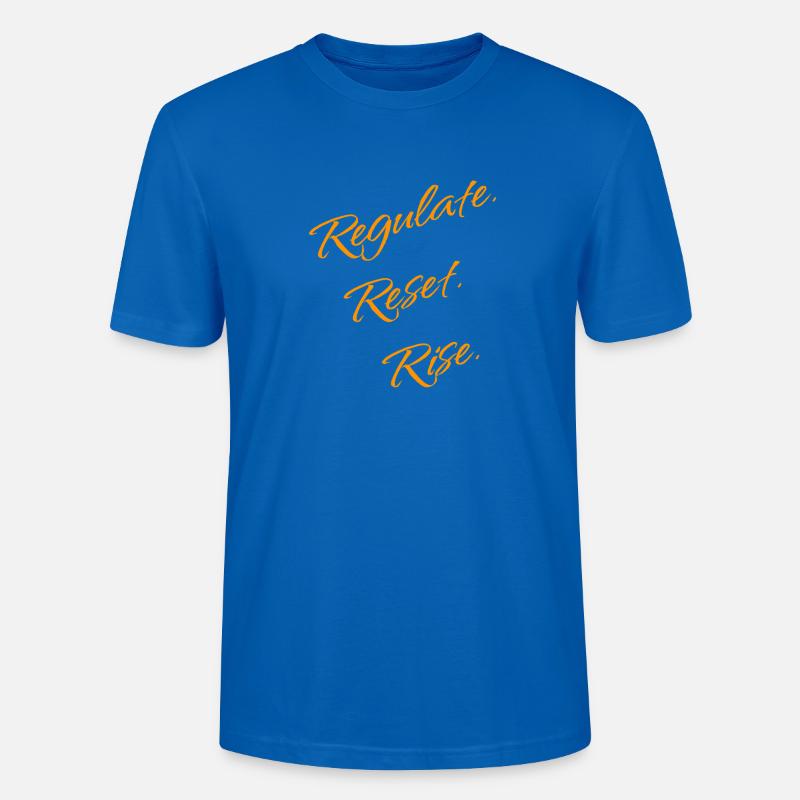 Regulate. Reset. Rise. – Nervous System - Stanley/Stella Unisex Bio-T-Shirt CRAFTER - Pfauenblau