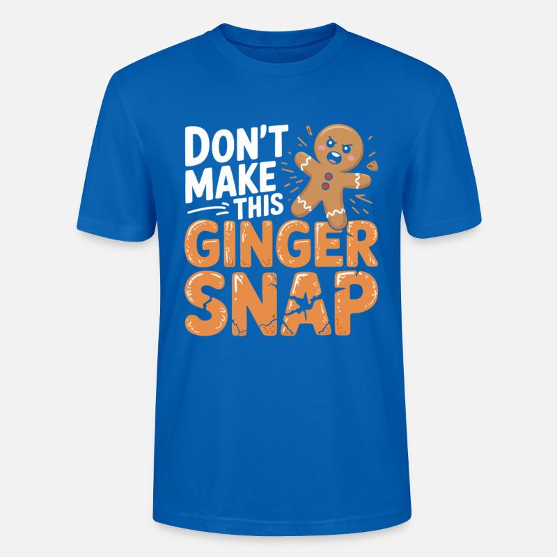 Don't Make This Ginger Snap - Stanley/Stella Unisex Bio-T-Shirt CRAFTER - Pfauenblau