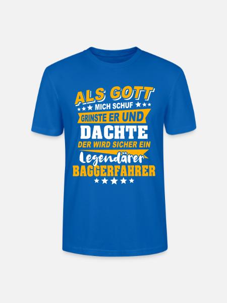 Baggerfahrer Sprüche - Stanley/Stella Unisex Bio-T-Shirt CRAFTER - Pfauenblau