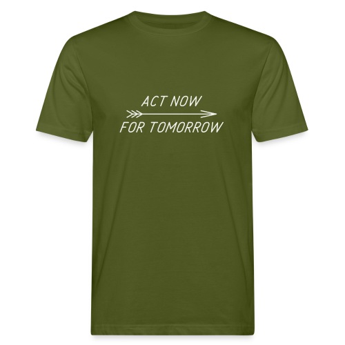 Act now for tomorrow - Mannen Bio-T-shirt