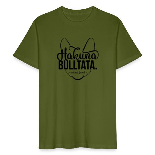 Hakuna Bulltata - Französische Bulldogge - Männer Bio-T-Shirt