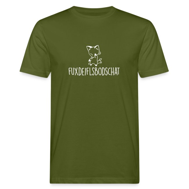 Fuxdeiflsbodschat - Männer Bio-T-Shirt