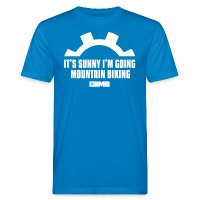 It's Sunny I'm Going Mountain Biking - Men's Organic T-Shirt peacock-blue