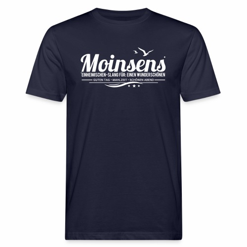 MOINSENS - Einheimischen-Slang - Männer Bio-T-Shirt