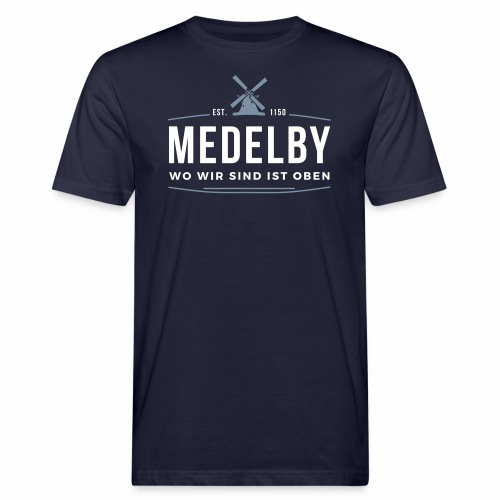 Medelby - Wo wir sind ist oben - Männer Bio-T-Shirt