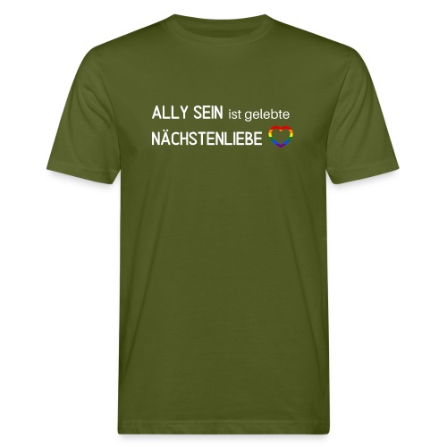 Ally sein = Nächstenliebe - Männer Bio-T-Shirt