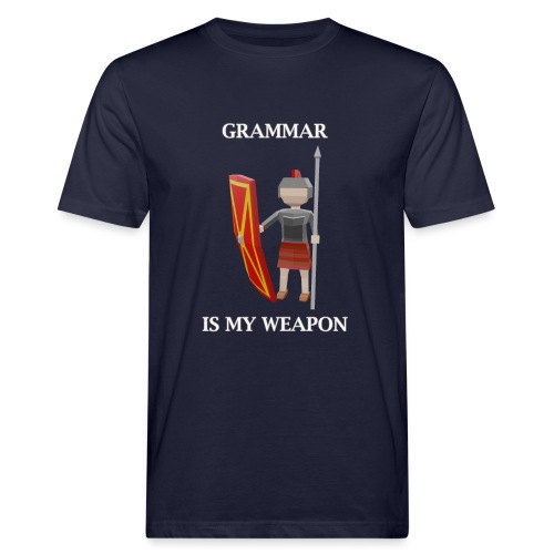 Grammar is my weapon (English) - Men's Organic T-Shirt