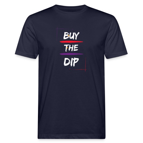 Buy The Dip - Men's Organic T-Shirt