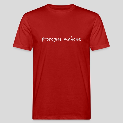 Prorogue Mahone - light text - Men's Organic T-Shirt