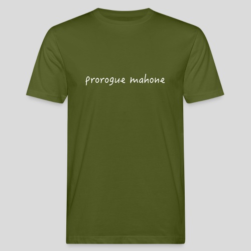 Prorogue Mahone - light text - Men's Organic T-Shirt