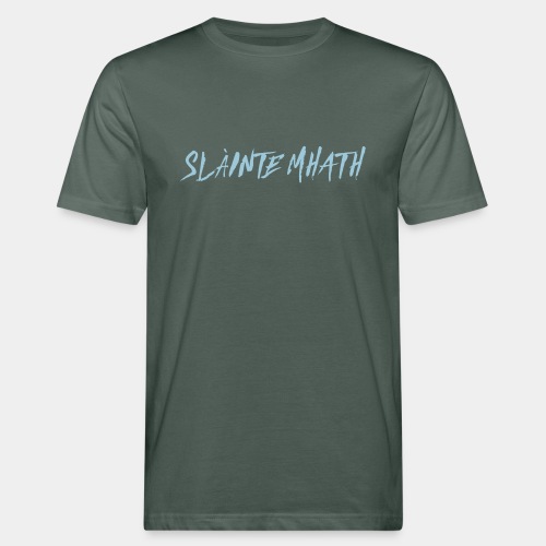 Slàinte Mhath - Gälischer Trinkspruch - Männer Bio-T-Shirt