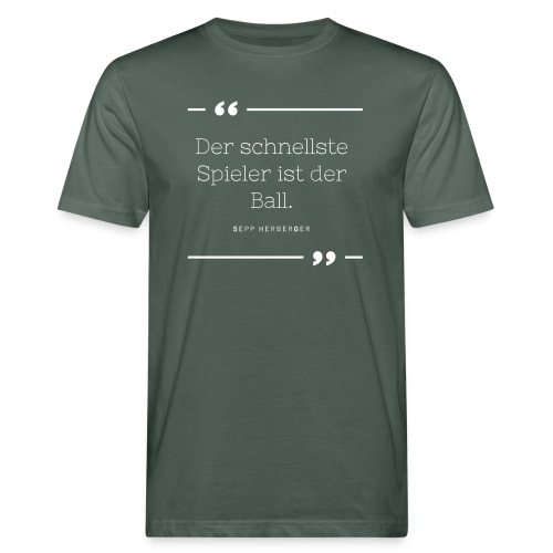 Sepp Herberger Zitat - Männer Bio-T-Shirt