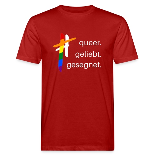 queer.geliebt.gesegnet - Männer Bio-T-Shirt