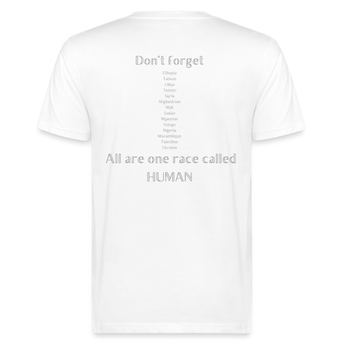 HUMAN - that's our race regardless - Männer Bio-T-Shirt