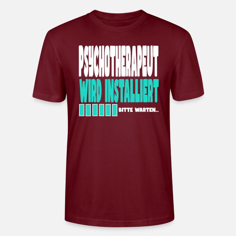 Psychotherapeut wird installiert - Stanley/Stella Unisex Bio-T-Shirt CRAFTER - Burgunderrot