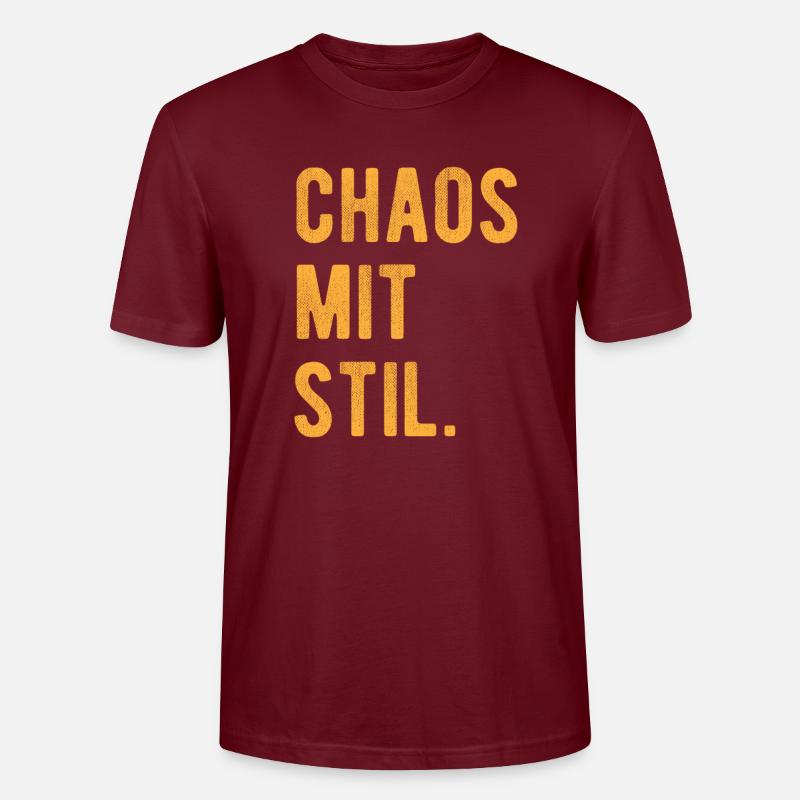 Chaos Mit Stil Lustiger Spruch - Stanley/Stella Unisex Bio-T-Shirt CRAFTER - Burgunderrot