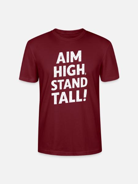 Aim High, Stand Great - Stanley/Stella CRAFTER Unisex Organic T-Shirt - burgundy