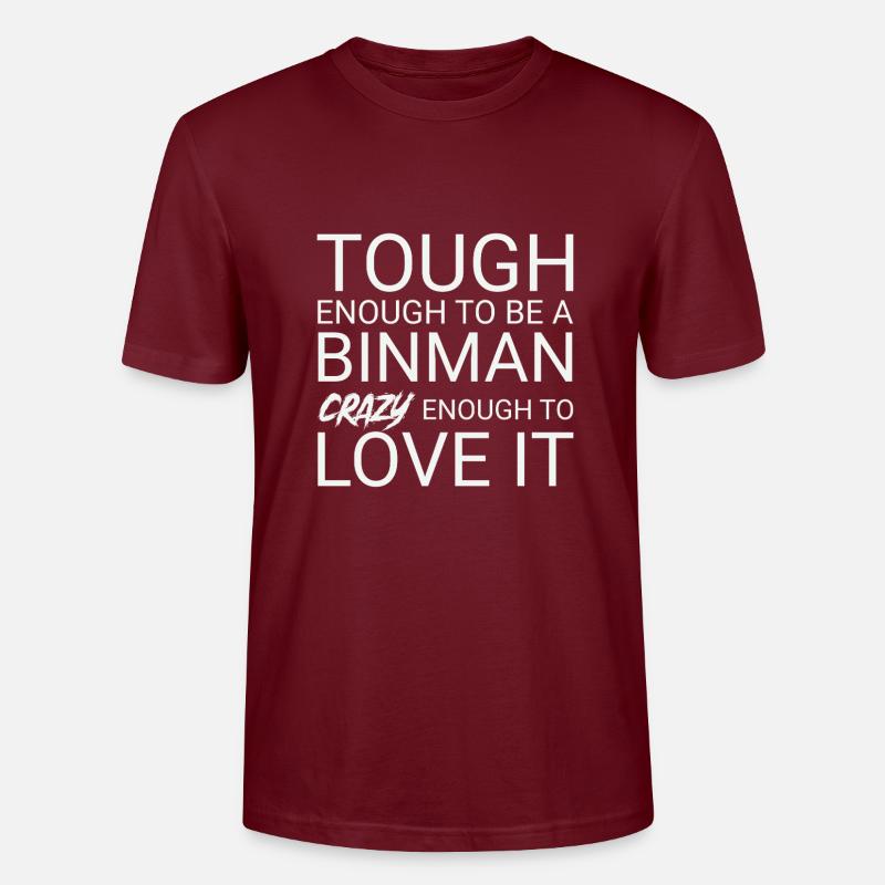 Binman Crazy - Stanley/Stella Unisex Bio-T-Shirt CRAFTER - Burgunderrot