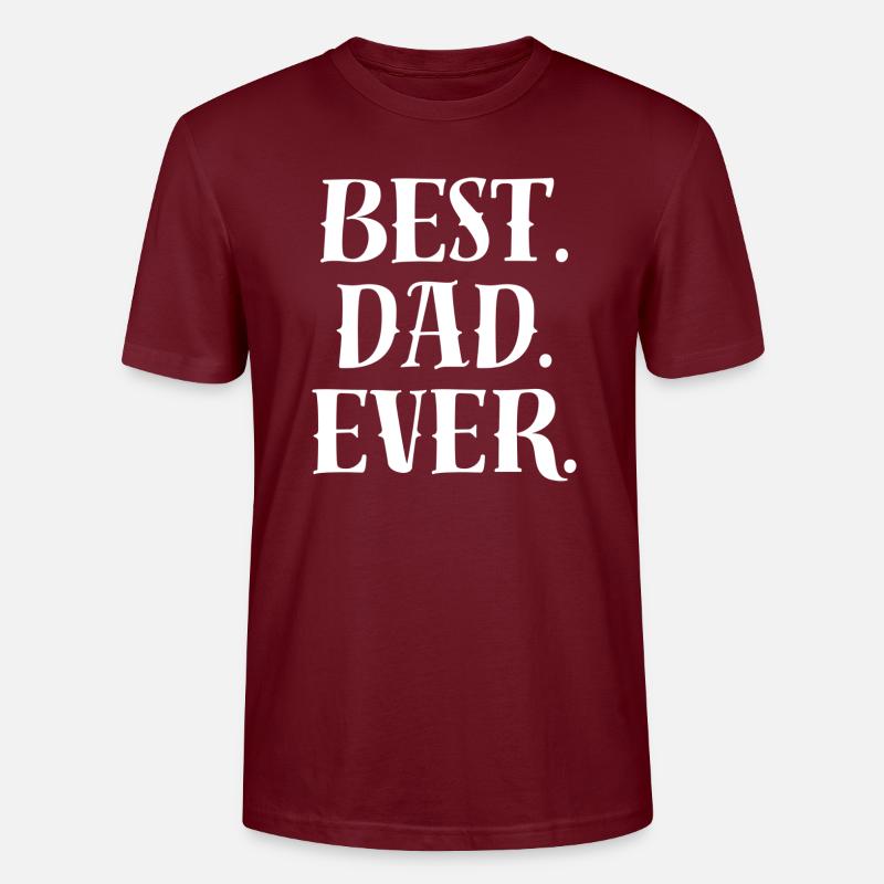 Best Dad Statement - Stanley/Stella CRAFTER Unisex Organic T-Shirt - burgundy