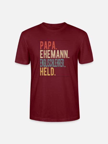Englischlehrer Papa Ehemann Held - Stanley/Stella Unisex Bio-T-Shirt CRAFTER - Burgunderrot