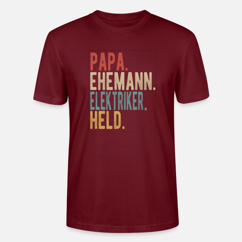 Elektriker Papa Ehemann Held - Stanley/Stella Unisex Bio-T-Shirt CRAFTER - Burgunderrot