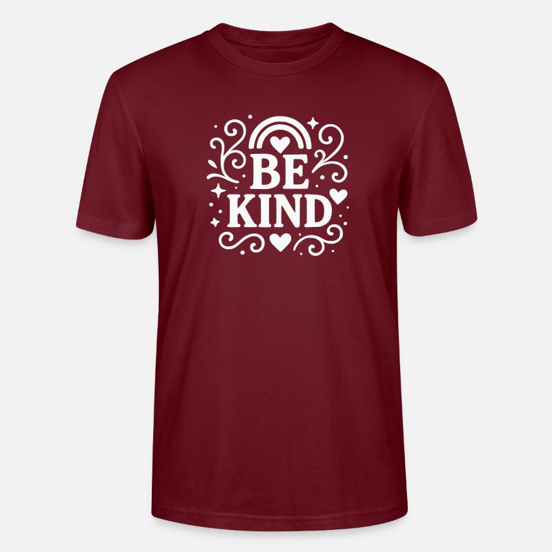Be kind Statement mit Herzen - Stanley/Stella Unisex Bio-T-Shirt CRAFTER - Burgunderrot