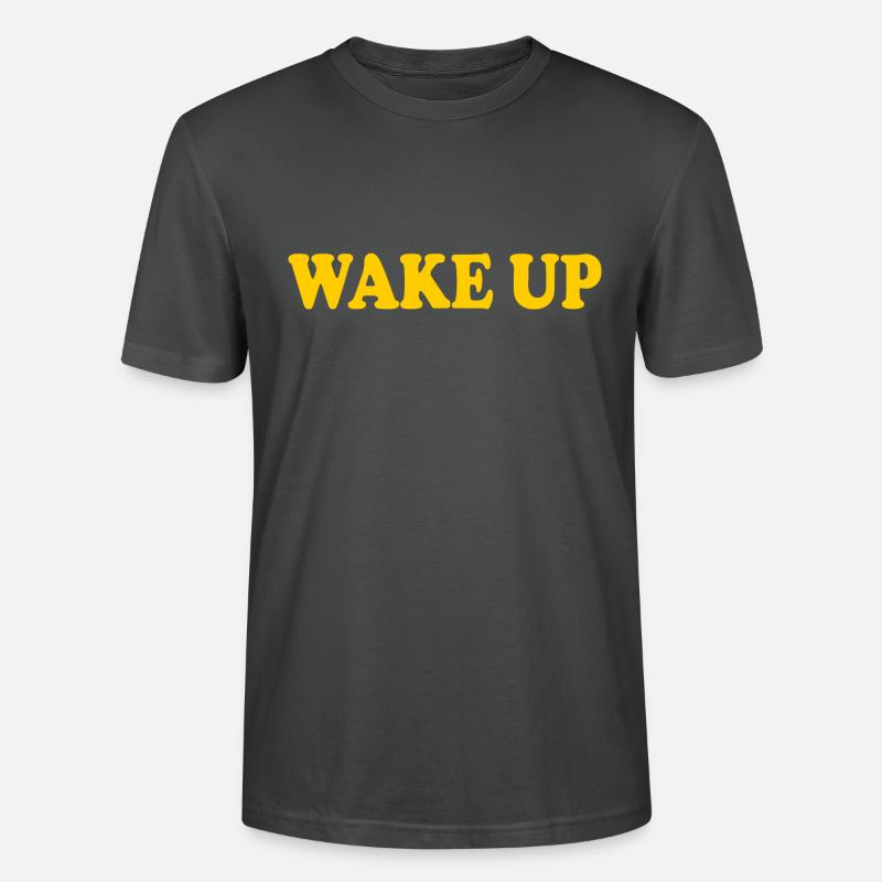 Wake up - Stanley/Stella Unisex Bio-T-Shirt CRAFTER - Anthrazit