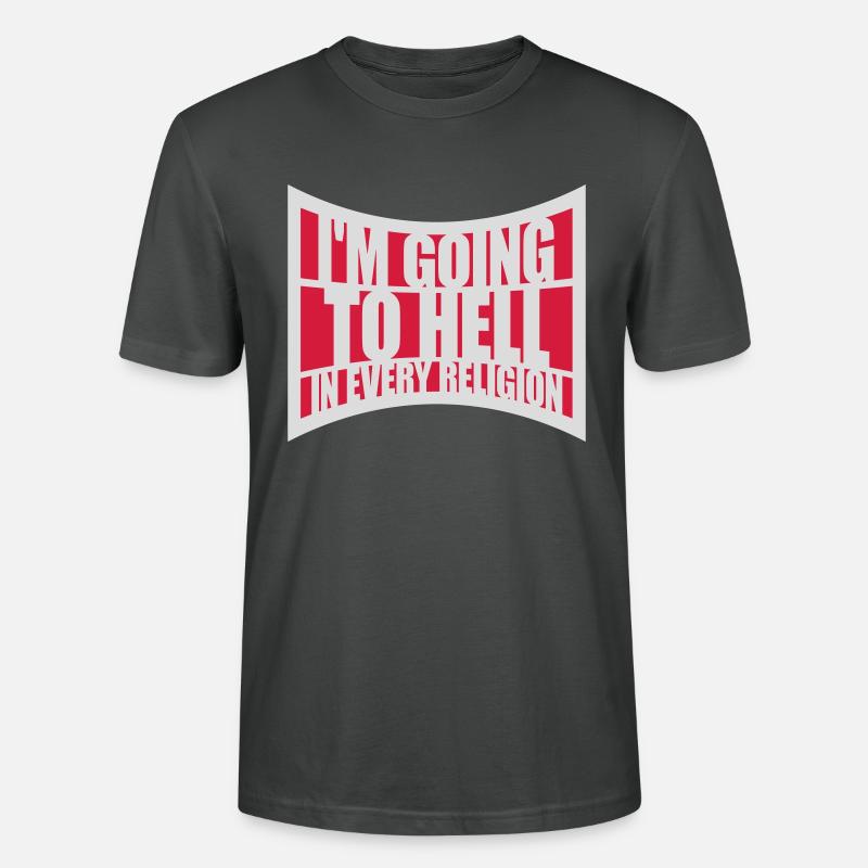 im going to hell - Stanley/Stella Unisex Bio-T-Shirt CRAFTER - Anthrazit