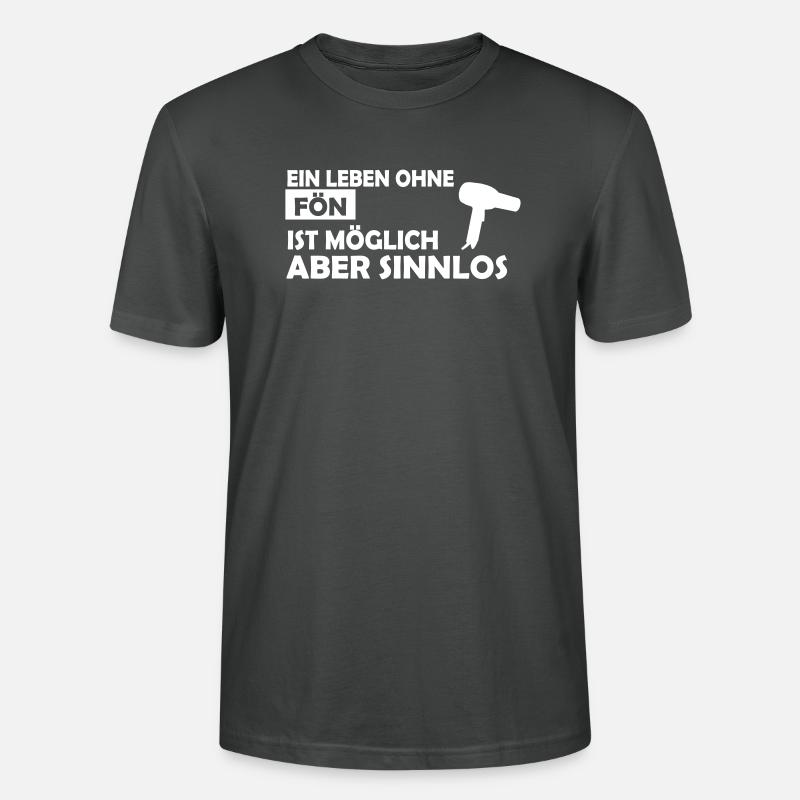 ein leben ohne fön - Stanley/Stella Unisex Bio-T-Shirt CRAFTER - Anthrazit