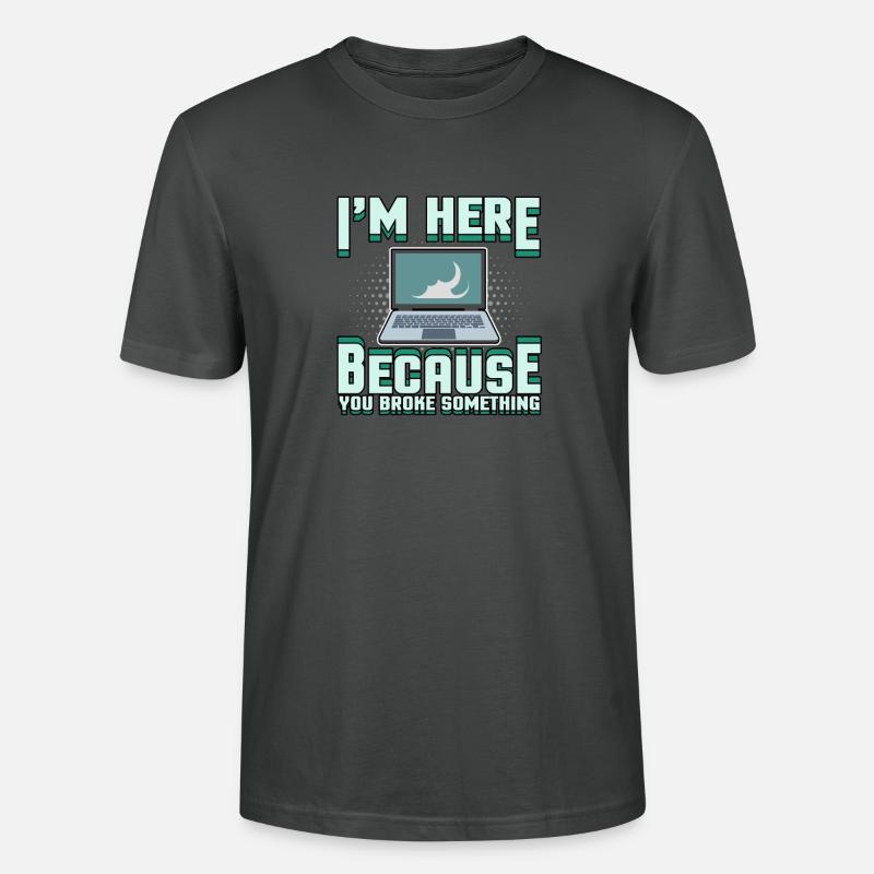 Tech support Computerproblem Bug Informatiker - Stanley/Stella Unisex Bio-T-Shirt CRAFTER - Anthrazit