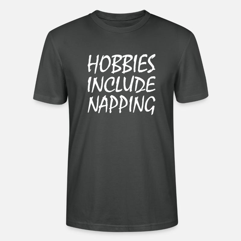Hobbies include napping - Stanley/Stella Unisex Bio-T-Shirt CRAFTER - Anthrazit