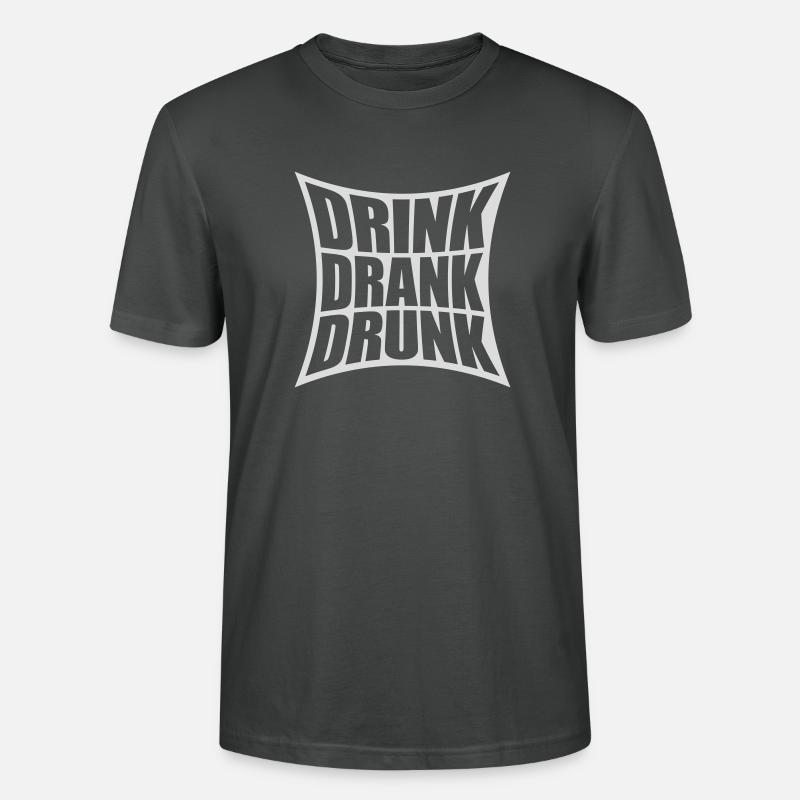drink drank drunk Zitat - Stanley/Stella Unisex Bio-T-Shirt CRAFTER - Anthrazit